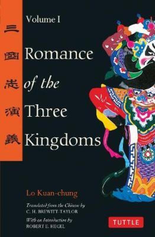 

Romance of the Three Kingdoms Volume 1: Volume 1.paperback,By :Kuan-Chung, Lo - Hegel, Robert E. - Brewitt-Taylor, C. H. - Hegel, Robert E. - Brewitt-