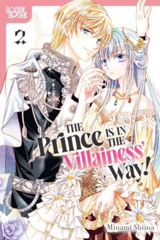 The Prince Is in the Villainess Way Volume 2 by Minami Shiina-Paperback