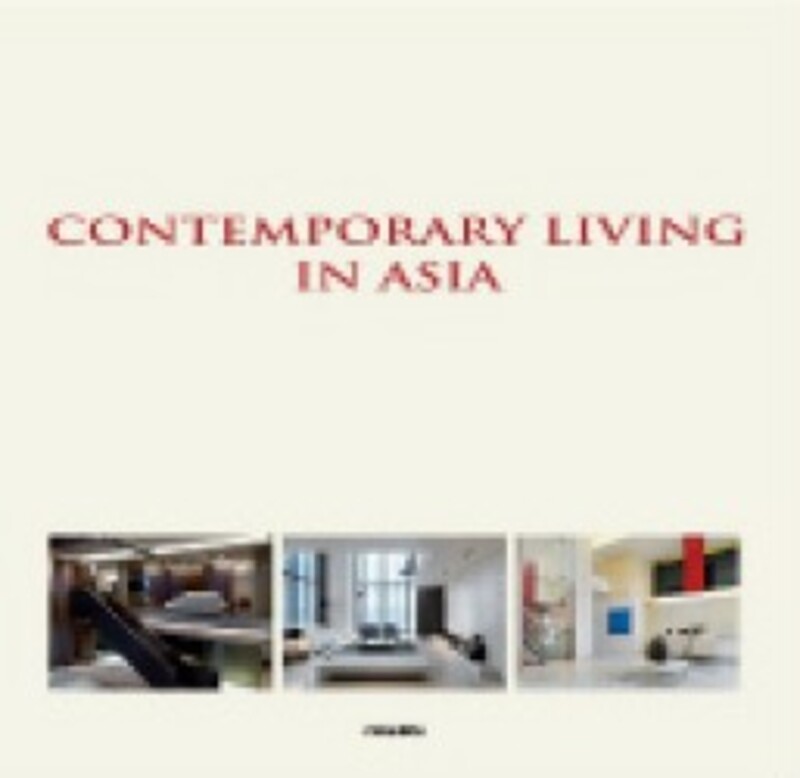 Contemporary Living In Asia