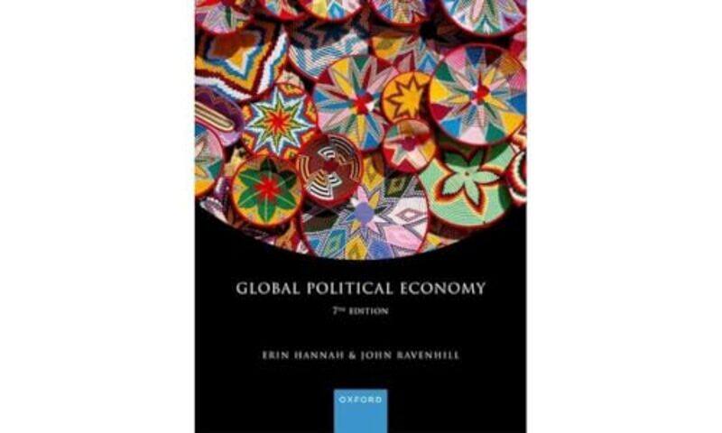 

Global Political Economy by Prof Erin HannahProf John Ravenhill -Paperback