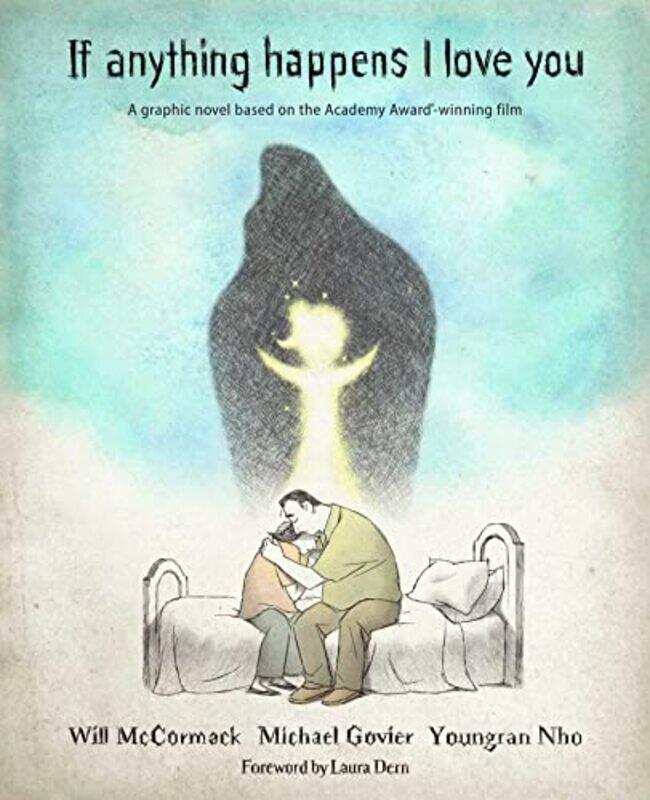 

If Anything Happens I Love You,Paperback by McCormack, Will - Govier, Michael - Nho, Youngran