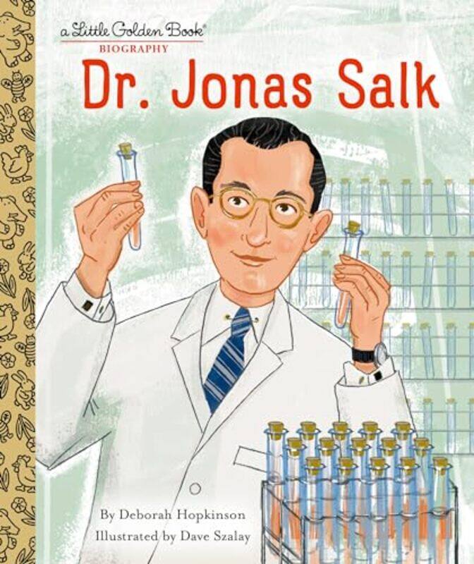 

Dr Jonas Salk A Little Golden Book Biography by Deborah HopkinsonDAVE Szalay-Hardcover