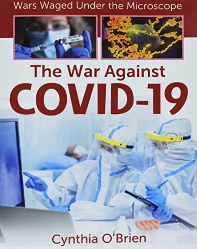 

The War Against Covid19 by Cynthia O'Brien-Paperback