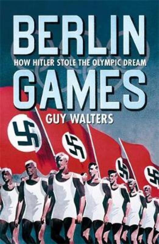 Berlin Games.paperback,By :Guy Walters