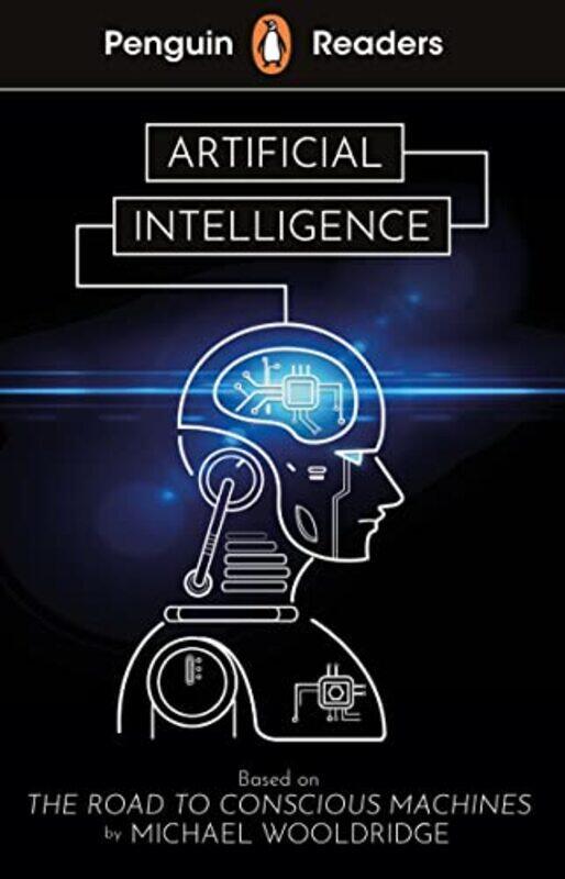 

Penguin Readers Level 7 Artificial Intelligence ELT Graded Reader by Harriet Brundle-Paperback
