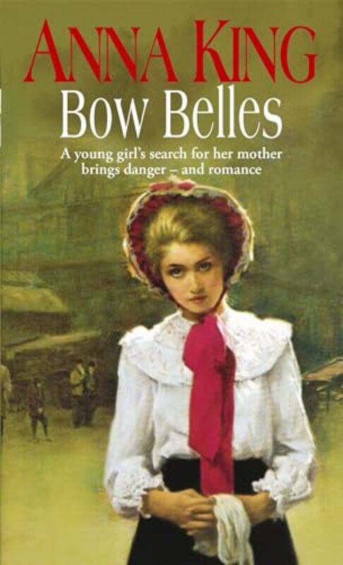 

Bow Belles by Anna King-Paperback