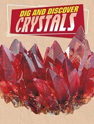 Dig and Discover Crystals by Anita Nahta Amin -Paperback