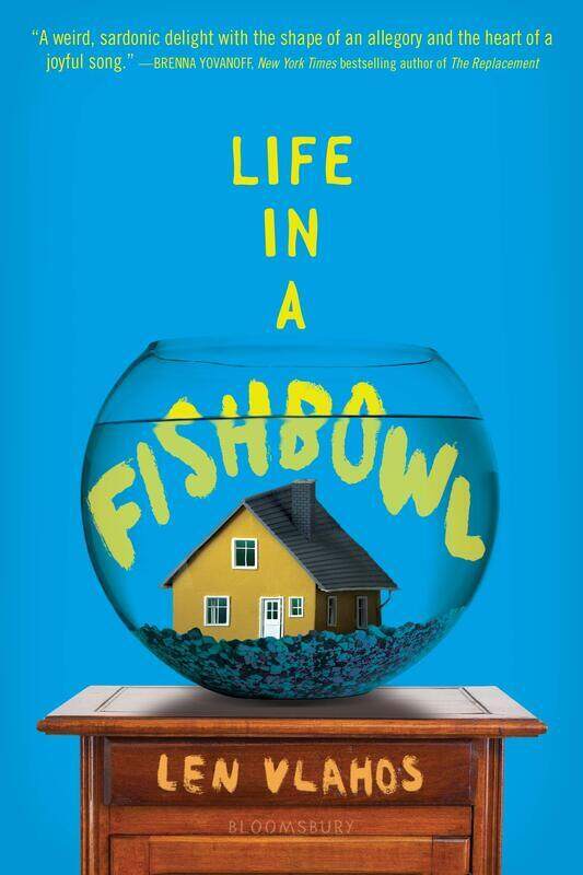 

Life in a Fishbowl, Paperback Book, By: Len Vlahos