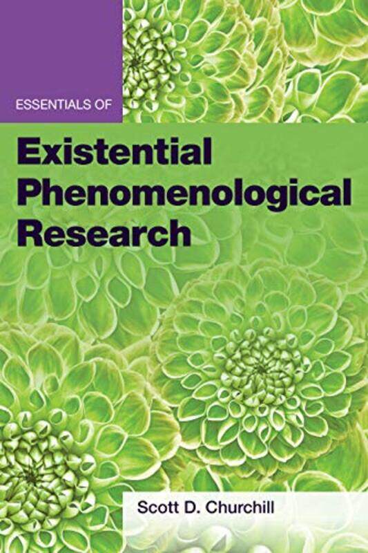 

Essentials of Existential Phenomenological Research by Lindsay ClandfieldJill Hadfield-Paperback