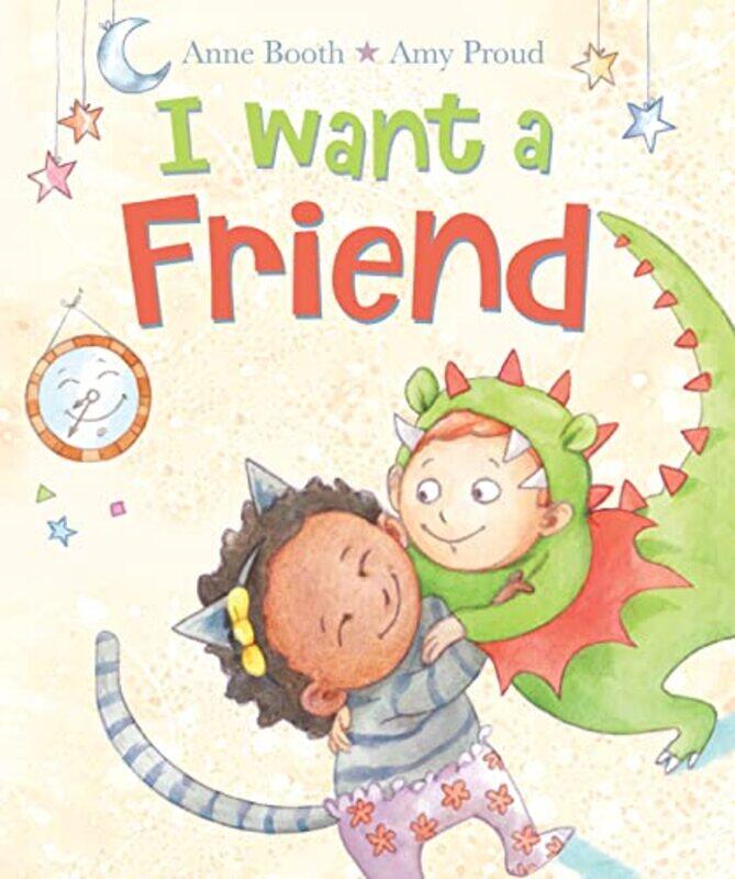 

I Want a Friend by Anne BoothAmy Proud-Paperback