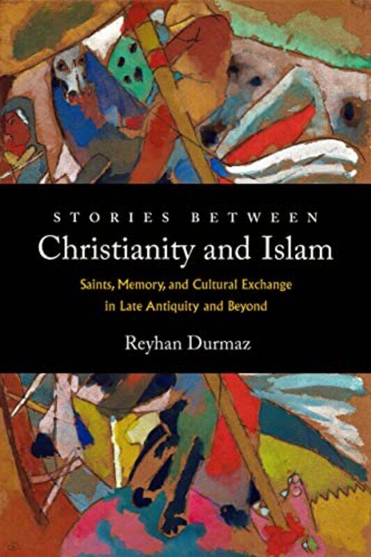 

Stories between Christianity and Islam by Reyhan Durmaz-Hardcover