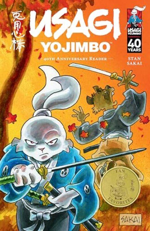 

Usagi Yojimbo 40Th Anniversary Reader By Sakai, Stan - Luth, Tom -Paperback