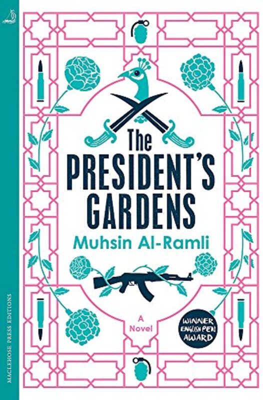 The President's Gardens, Paperback Book, By: Muhsin Al-Ramli