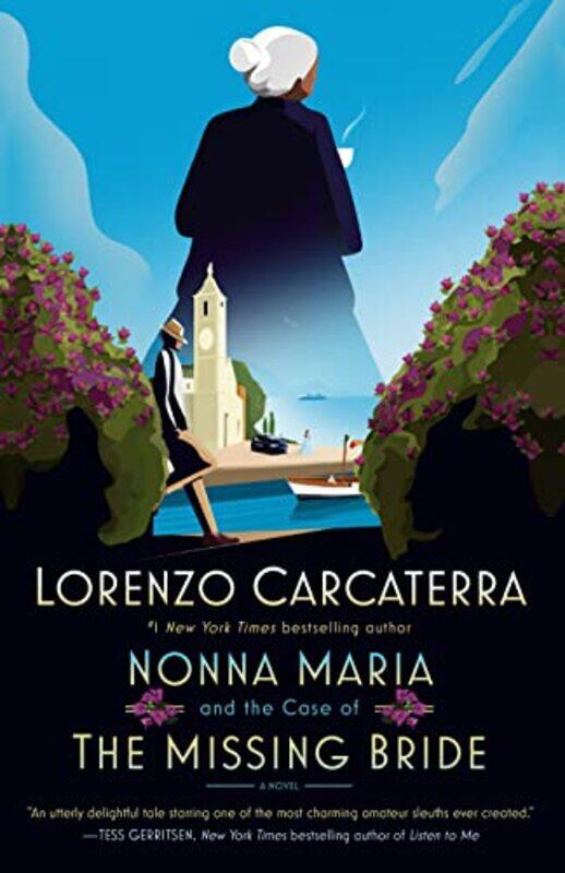 

Nonna Maria and the Case of the Missing Bride by Lorenzo Carcaterra-Paperback