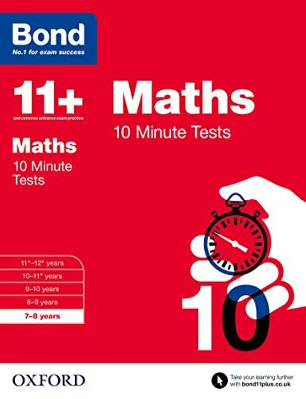 

Bond 11+: Maths: 10 Minute Tests: 78 years Paperback by Lindsay, Sarah - Bond 11+