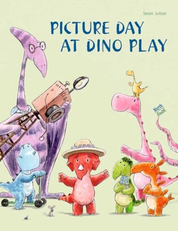 

Picture Day At Dino Play By Julian Sean - Hardcover