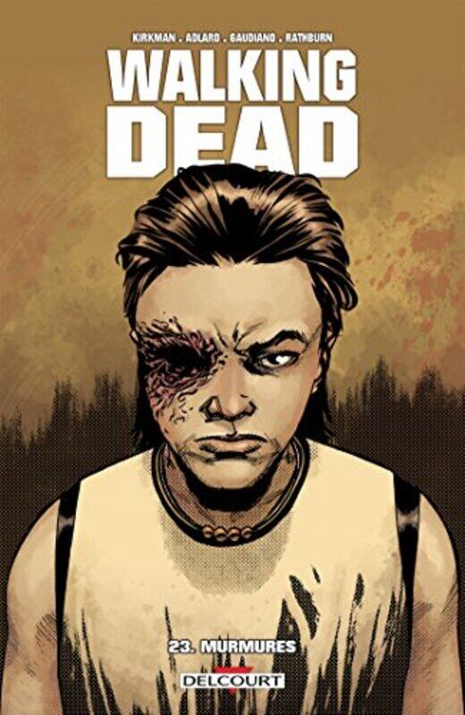 

Walking Dead T23 - Murmures,Paperback,By:Various