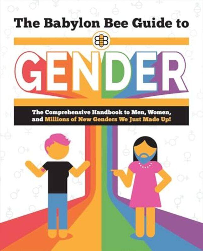 

The Babylon Bee Guide to Gender by Babylon Bee-Paperback