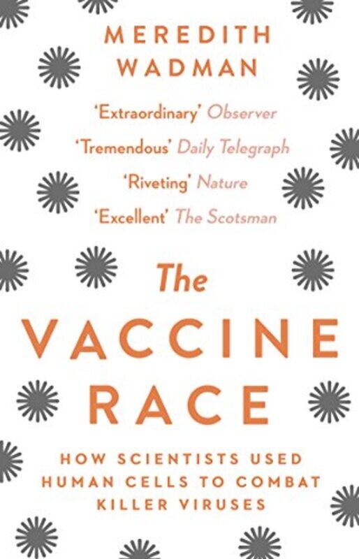 

The Vaccine Race by Meredith Wadman-Paperback