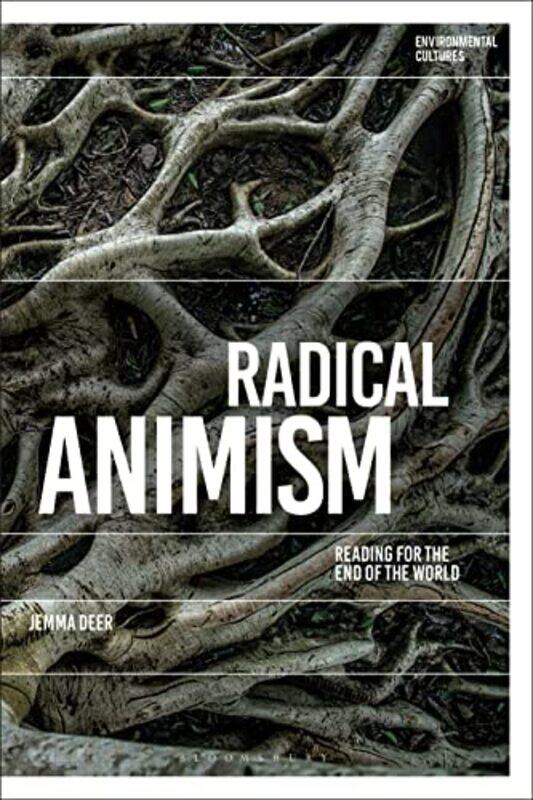 

Radical Animism by Dr Jemma Harvard University, USA Deer-Paperback