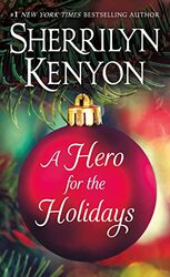 A Hero for the Holidays by Sherrilyn Kenyon-Paperback