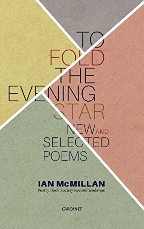 

To Fold the Evening Star by Ian McMillan-Paperback