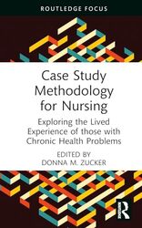 Case Study Methodology for Nursing by Donna M Zucker-Hardcover