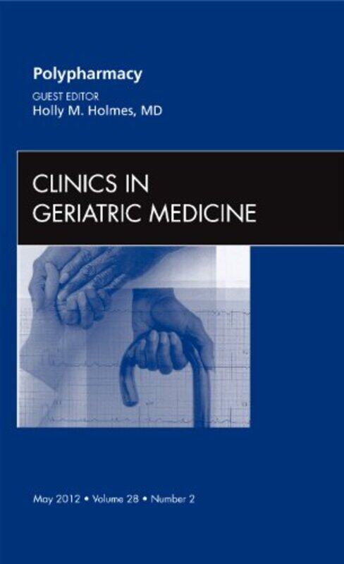

Polypharmacy An Issue of Clinics in Geriatric Medicine by Maggie Sullivan-Hardcover