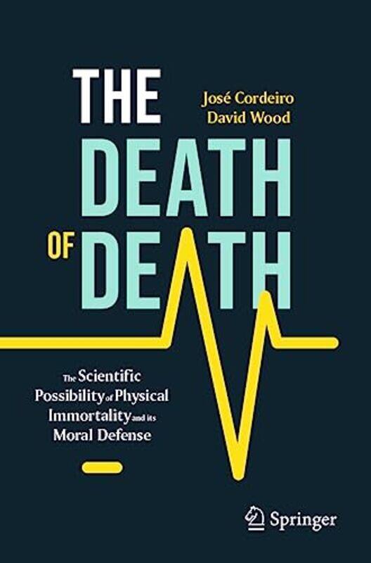 

The Death of Death by Jose CordeiroDavid Wood-Paperback