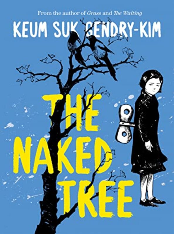 The Naked Tree by Gendry-Kim, Keum suk - Hong, Janet Paperback