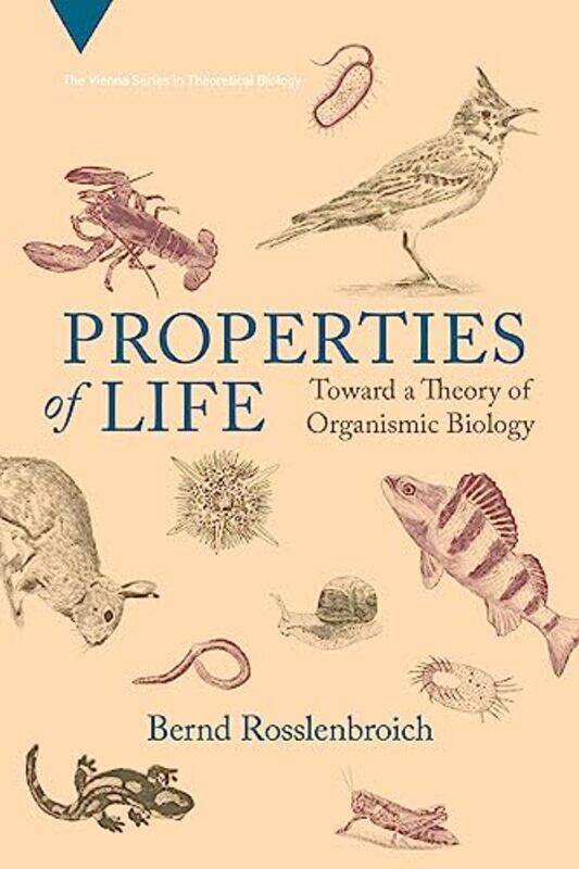 

Properties of Life by Bernd Rosslenbroich-Paperback