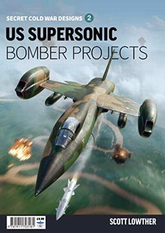 

US Supersonic Bomber Projects 2 by Artemisia-Paperback