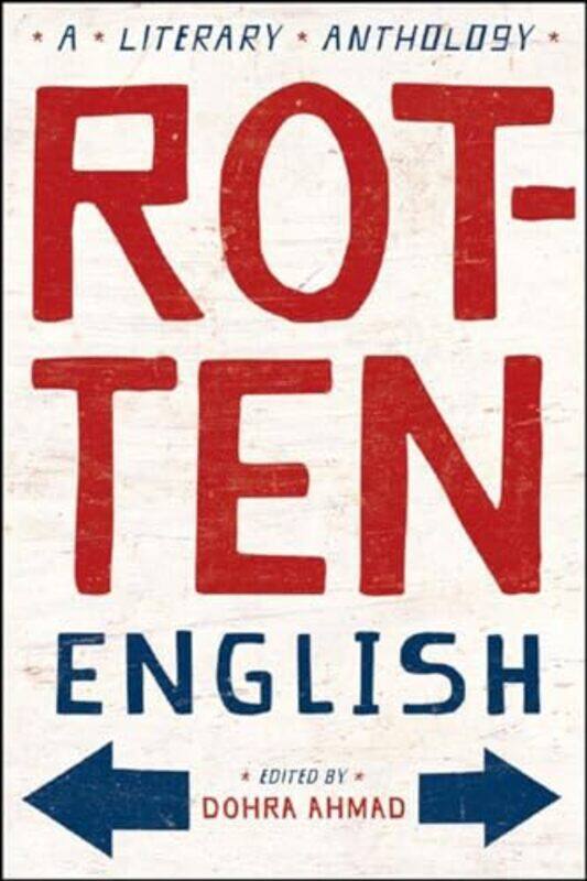 

Rotten English by Dohra Ahmad-Paperback