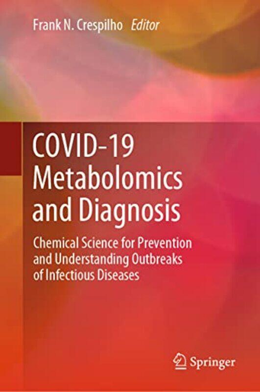 

COVID19 Metabolomics and Diagnosis by Christina RossettiEva VasilevaAlix Daniel-Hardcover