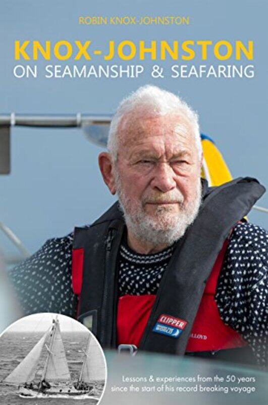 

KnoxJohnston on Seamanship & Seafaring by Dimitris Liakopoulos-Hardcover