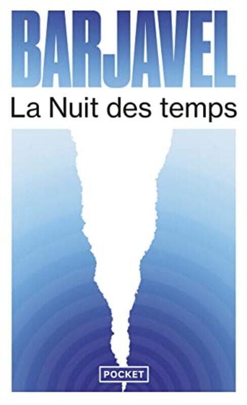 

La Nuit Des Temps, Paperback by BARJAVEL RENE