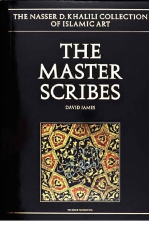 

The Master Scribes Qurans Of The 10Th To 14Th Centuries Ad By David Lewis James -Hardcover