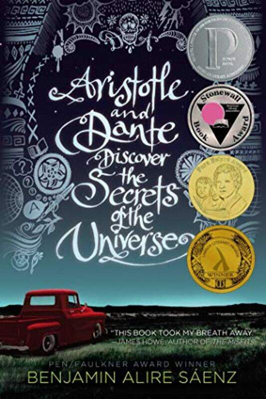 

Aristotle and Dante Discover the Secrets of the Universe by Benjamin Alire Saenz-Paperback