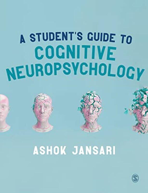 

A Students Guide to Cognitive Neuropsychology by Ashok Jansari-Paperback