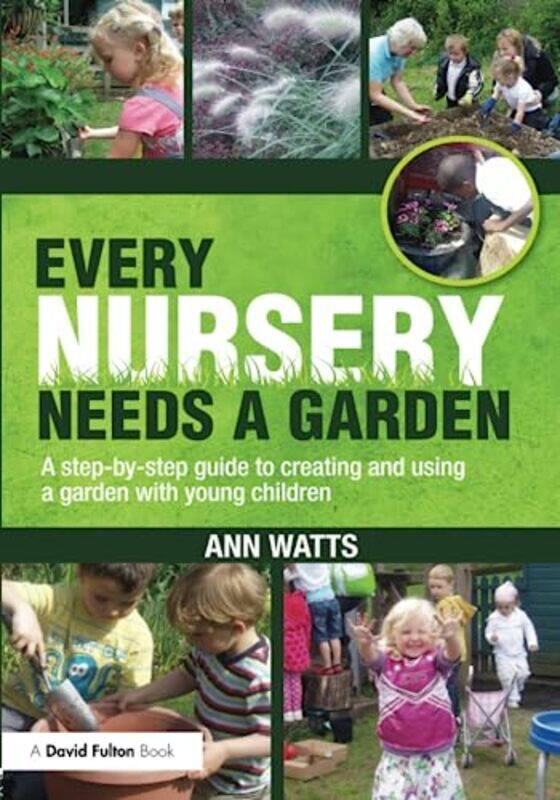 

Every Nursery Needs a Garden by Kristie PickersgillKyle Beckett-Paperback