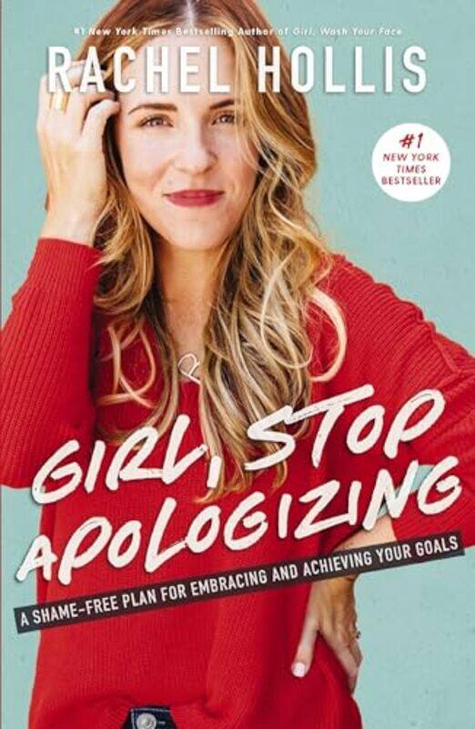 

Girl Stop Apologizing by Rachel Hollis-Paperback