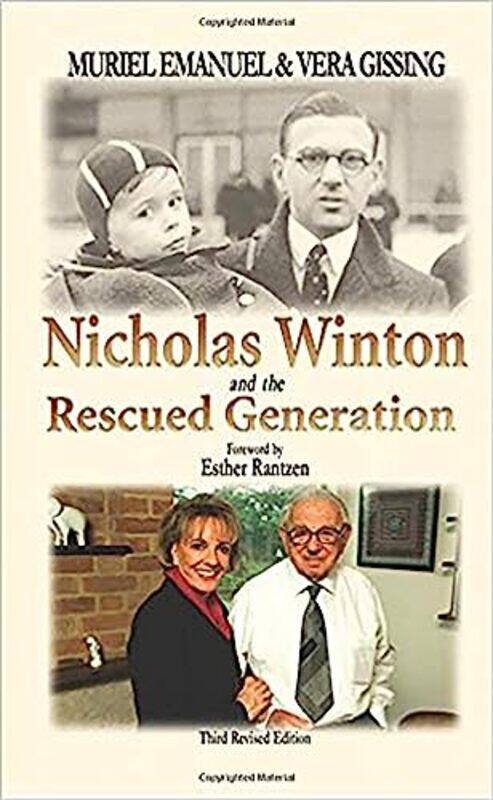 

Nicholas Winton and the Rescued Generation by Muriel EmanuelVera Gissing-Paperback