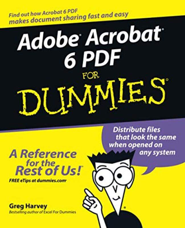 

Adobe Acrobat 6 PDF For Dummies by Greg Mind Over Media, Point Reyes Station, California Harvey-Paperback