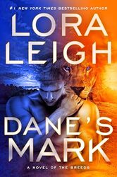 Danes Mark by Lora Leigh-Hardcover