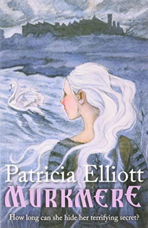 

MURKMERE by Patricia Elliott-Paperback