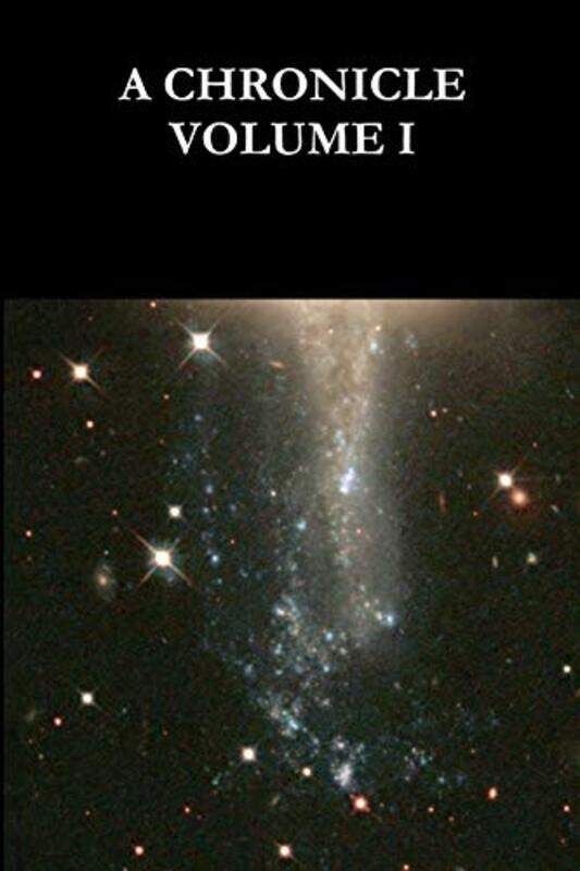 

A Chronicle Volume I by EAE Gerber-Paperback