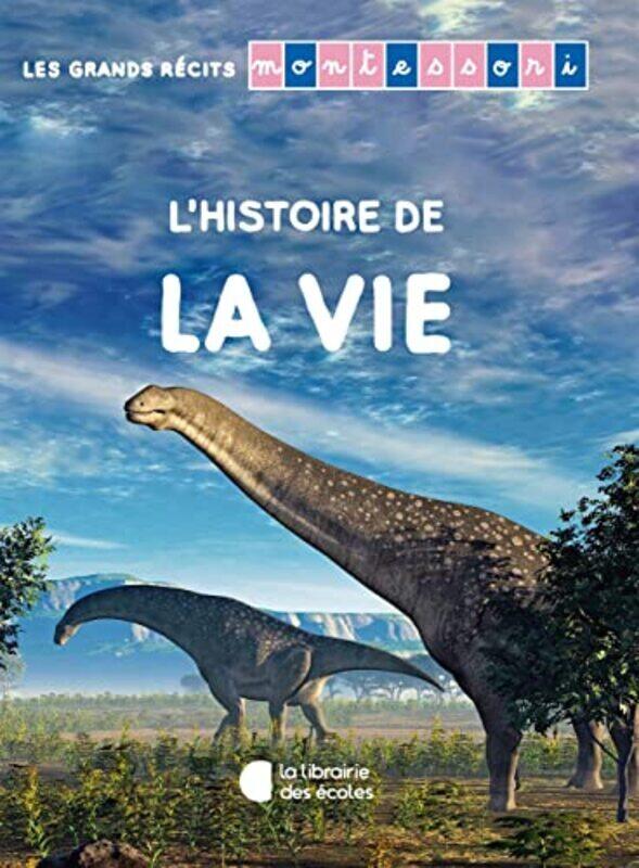 

Les grands r cits Montessori : La vie,Paperback by