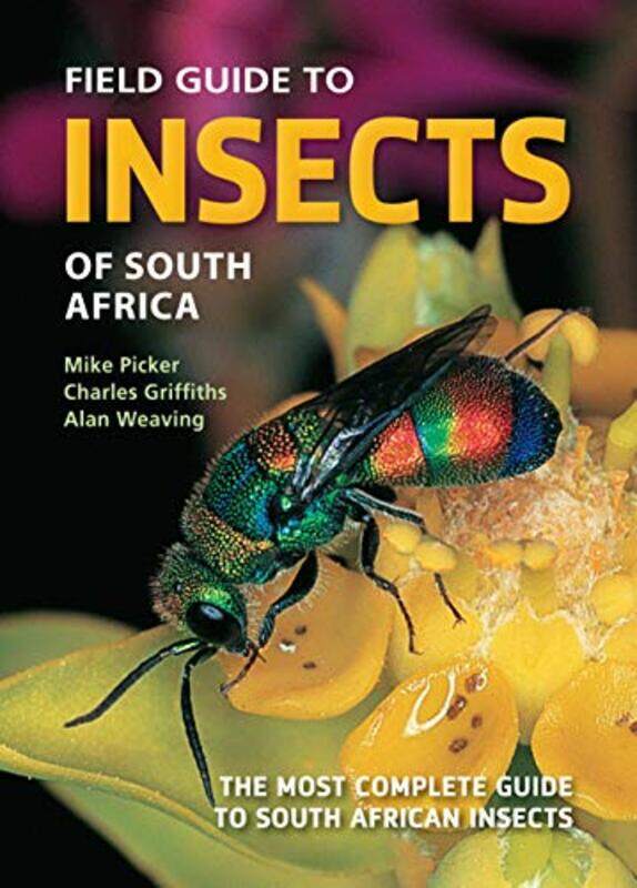 

Field Guide to Insects of South Africa by Mike PickerCharles Griffiths-Paperback