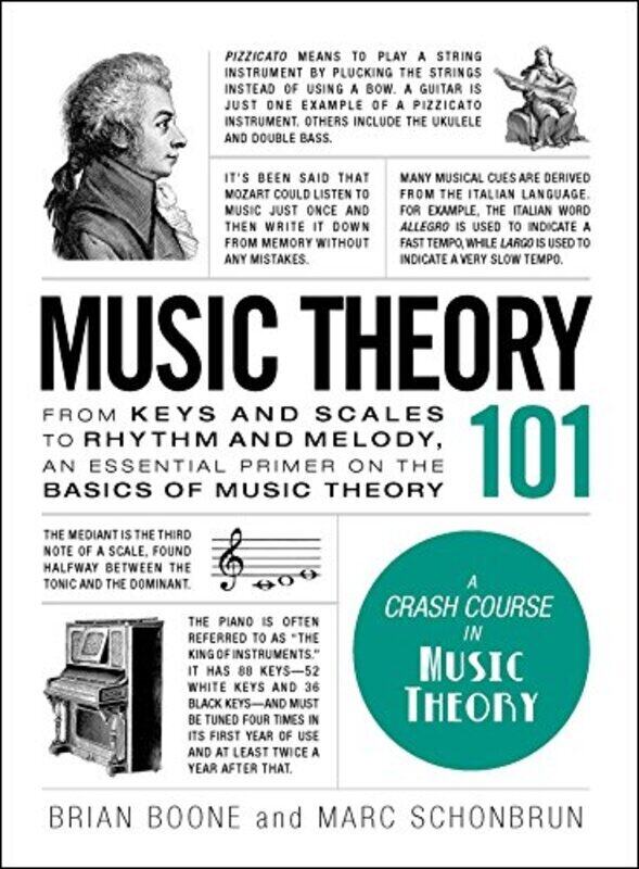 

Music Theory 101: From keys and scales to rhythm and melody, an essential primer on the basics of mu , Hardcover by Boone, Brian - Schonbrun, Marc
