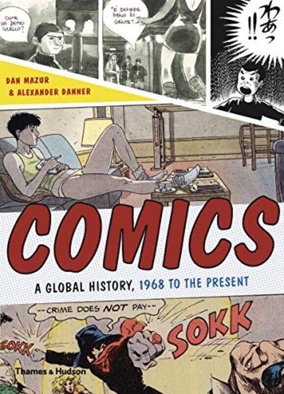 

Comics: A Global History, 1968 to the Present, Paperback Book, By: Dan Mazur